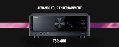 Yamaha TSR-400 – Advance your entertainment